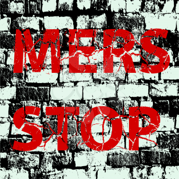 Background brick wall Stop Mers Corona Virus sign.  Vector Illustration.