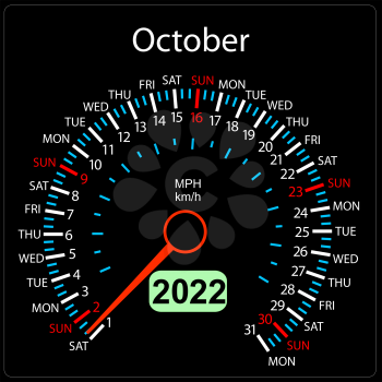 The 2022 year calendar speedometer a car October.