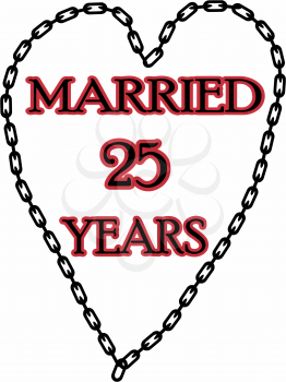 Humoristic marriage / wedding anniversary – chained for 25 years