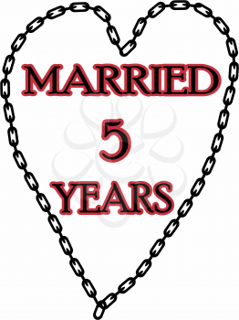 Humoristic marriage / wedding anniversary – chained for 5 years