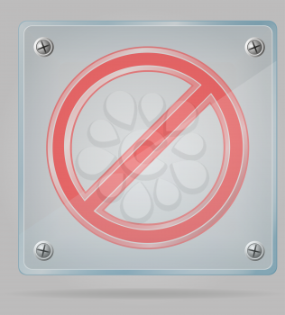 transparent prohibition sign on the plate vector illustration isolated on gray background