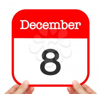 December 8 written on a calendar