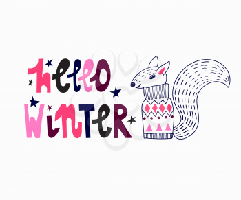 Vector  Winter greeting Card with Squirrel and hand lettering greegings.  Hello winter