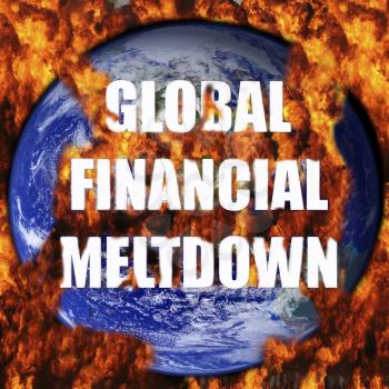 Royalty Free Photo of a Global Financial Meltdown Concept