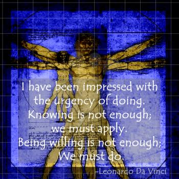 Royalty Free Photo of Leonardo Da Vinci's Vitruvian Man and Quote