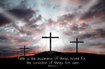 Royalty Free Photo of Three Crosses at Twilight and Inspirational Words