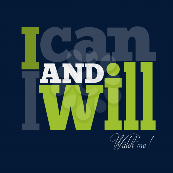 I can and I will Quote Typographical retro Background, vector format