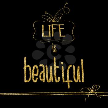 Beautiful quote with golden glittering details, vector format