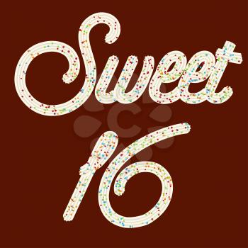 Tempting  typography. Icing text. Sweet 16 whipped cream text glazed with candy. Vector.