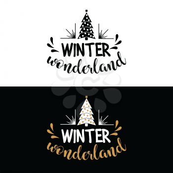 Winter wonderland. Christmas quote. Black typography for Christmas cards design, poster, print
