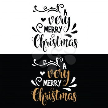 A very merry Christmas. Christmas quote. Black typography for Christmas cards design, poster, print
