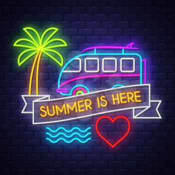 Summer is here. Summer holiday banner. Neon banner. Neon sign. Vector.
