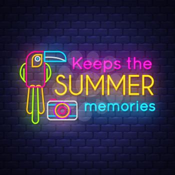 Keeps the summer memories.  Summer holiday banner. Neon banner. Vector