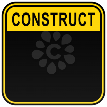 Royalty Free Clipart Image of a Construct Sign