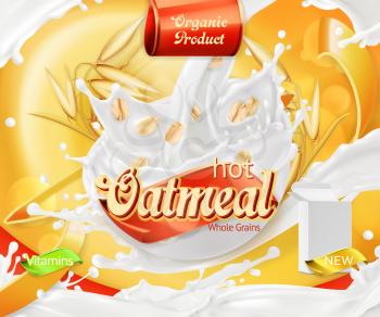 Oatmeal. Oat grains and milk splashes. 3d realistic vector, package design