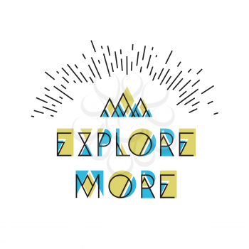 Explore More! Abstract Vector Icon. Wilderness typography with mountains. 