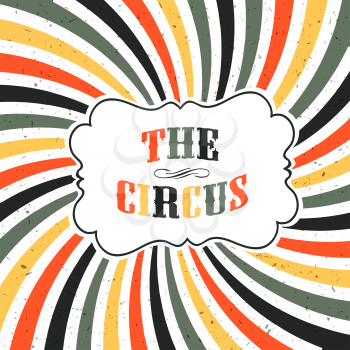 Circus Retro Poster with Sunburst Rays Vector Textured Background