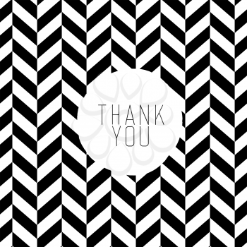Thank you message on black and white chevron pattern.