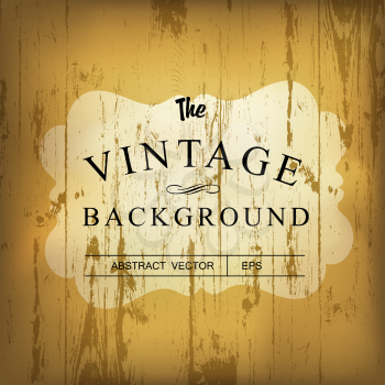 Wooden background with stylish vintage label. Vector template