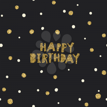 Happy Birthday on Black Background with White and Golden Chaotic Dots.Vector Template for Packaging Designs and Invitation Cards Decoration etc
