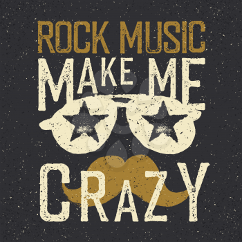 Rock music make me crazy. Sunglasses with stars and moustache. Tee print design template