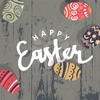 Easter eggs on wooden board.  Happy Easter greetings card. Calligraphy text, vector