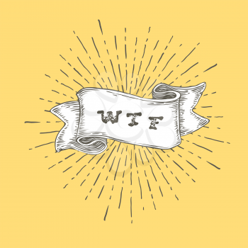 WTF. Outline wtf icon in vintage hand drawn ribbon. Graphic art design on yellow background. Concept of exclaim with negative conversation or aggressive astonishment