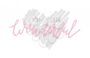 You are wonderful. Vector typography. 