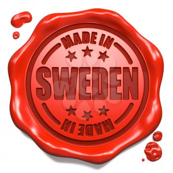 Made in Sweden - Stamp on Red Wax Seal Isolated on White. Business Concept. 3D Render.