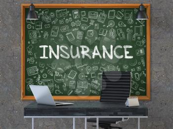 Insurance - Handwritten Inscription by Chalk on Green Chalkboard with Doodle Icons Around. Business Concept in the Interior of a Modern Office on the Dark Old Concrete Wall Background. 3D.