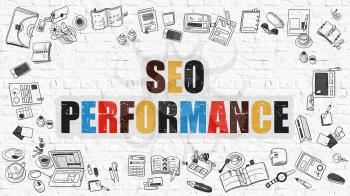 SEO Performance Concept. Modern Line Style Illustration. Multicolor SEO - Search Engine Optimization - Performance Drawn on White Brick Wall. Doodle Design.