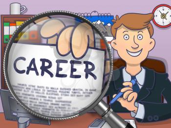 Businessman Shows Text on Paper - Career. Closeup View through Magnifier. Colored Doodle Illustration.