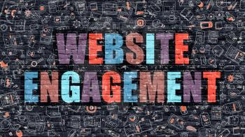 Website Engagement. Multicolor Inscription on Dark Brick Wall with Doodle Icons. Website Engagement Concept in Modern Style. Doodle Design Icons. Website Engagement on Dark Brickwall Background.