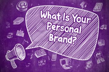 Speech Bubble with Phrase What Is Your Personal Brand Cartoon. Illustration on Purple Chalkboard. Advertising Concept. 