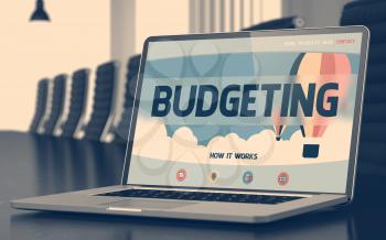 Laptop Display with Budgeting Concept on Landing Page. Closeup View. Modern Conference Room Background. Blurred Image. Selective focus. 3D.
