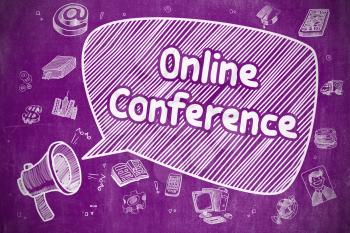 Speech Bubble with Wording Online Conference Cartoon. Illustration on Purple Chalkboard. Advertising Concept. 