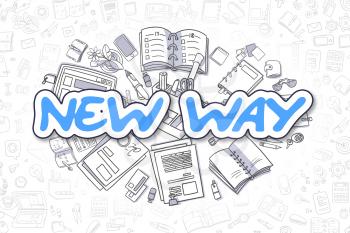 Doodle Illustration of New Way, Surrounded by Stationery. Business Concept for Web Banners, Printed Materials. 