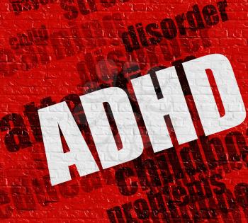 Modern healthcare concept: Red Wall with ADHD - Attention Deficit Hyperactivity Disorder on it . ADHD - Attention Deficit Hyperactivity Disorder - on Wall with Word Cloud Around . 