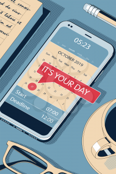 It Is Your Day Concept with Clipboard, Modern Smartphone, Ball Pen and Glasses. Flat Lay, Top View. Vector Halftone Isometric Illustration.