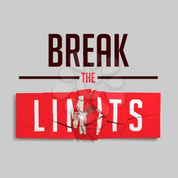 Break the Limits - Slogan on Red Broken Sign. Inspiring Creative Motivation Quote for T-Shirt Print. EPS10 Illustration.
