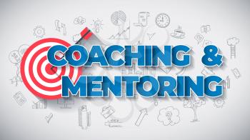 Coaching and Mentoring - Creative Business Concept. Blue Color Creative Text, on Hand Drawn Business Icons Background. Modern Vector Illustration for Web Article, Report or Blog.