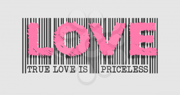 True Love is Priceless - Slogan Barcode. Graphic Illustration. Pink Hand Written Text. Illustration for Card and Poster Prints.