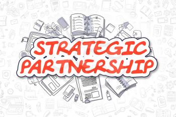 Strategic Partnership - Hand Drawn Business Illustration with Business Doodles. Red Inscription - Strategic Partnership - Cartoon Business Concept. 