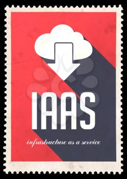 IAAS - Infrastructure as a Service - on red background. Vintage Concept in Flat Design with Long Shadows.