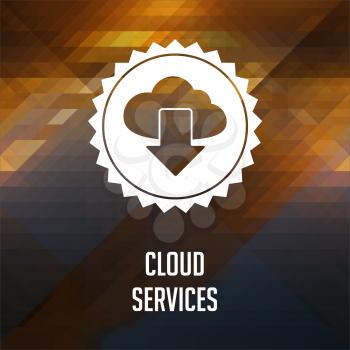 Cloud Services Concept. Retro label design. Hipster background made of triangles, color flow effect.