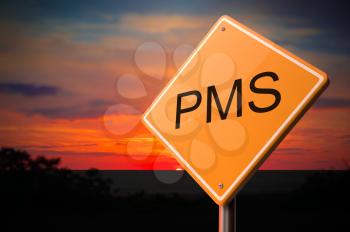 PMS on Warning Road Sign on Sunset Sky Background.