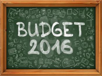 Hand Drawn Budget 2016 on Green Chalkboard. Hand Drawn Doodle Icons Around Chalkboard. Modern Illustration with Line Style.