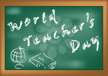 World Teacher's Day. School board with an inscription in chalk