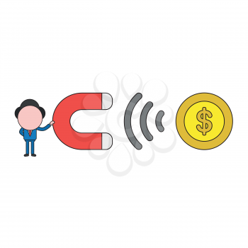 Vector illustration concept of businessman character holding magnet and attracting dollar coin. Color and black outlines.