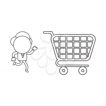 Vector illustration concept of businessman character running to shopping cart. Black outline.